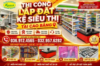 Giá kệ siêu thị tại Cao Bằng Hanatech