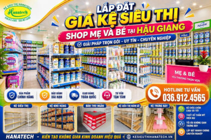 Lắp đặt giá kệ siêu thị cho shop mẹ và bé tại Hậu Giang