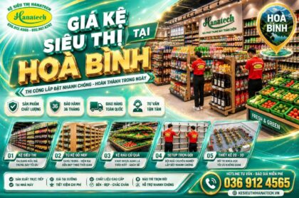 Kệ siêu thị tại Hoà Bình Hanatech