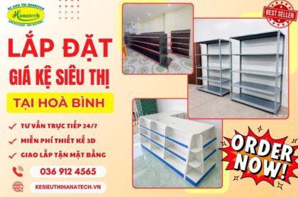 Kệ siêu thị tại Hoà Bình Hanatech