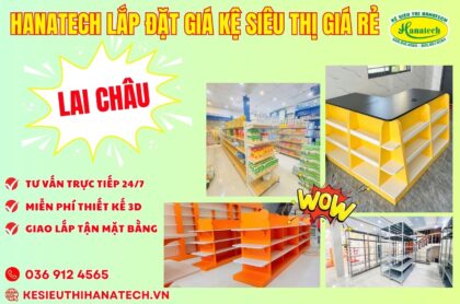 Kệ siêu thị tại Lai Châu Hanatech