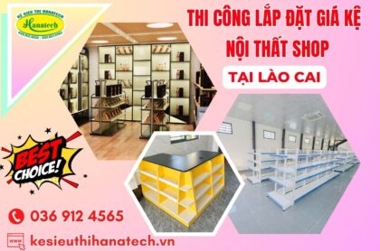 Kệ siêu thị tại Lào Cai Hanatech