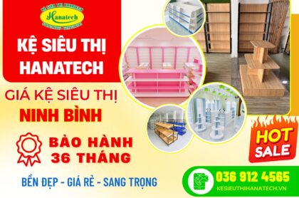 Kệ siêu thị tại Ninh Bình Hanatech