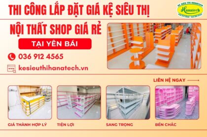 Kệ siêu thị tại Yên Bái Hanatech