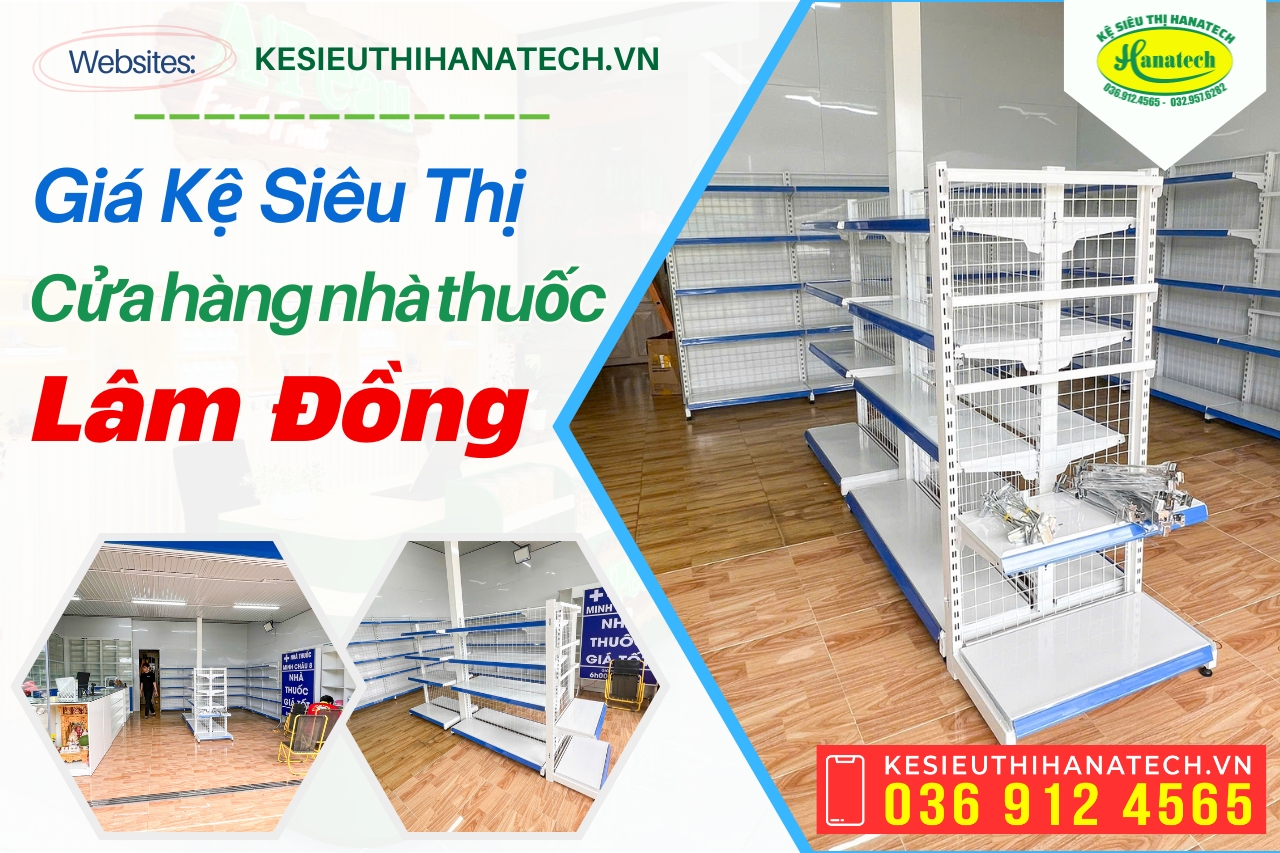 Lắp đặt kệ nhà thuốc đạt chuẩn tại Lâm Đồng