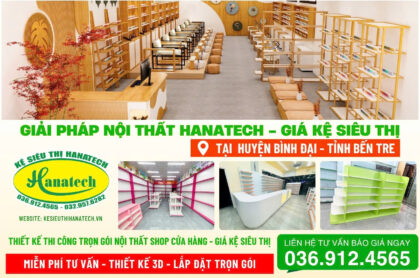 Cung cấp kệ siêu thị & setup cửa hàng chuyên nghiệp tại huyện Bình Đại