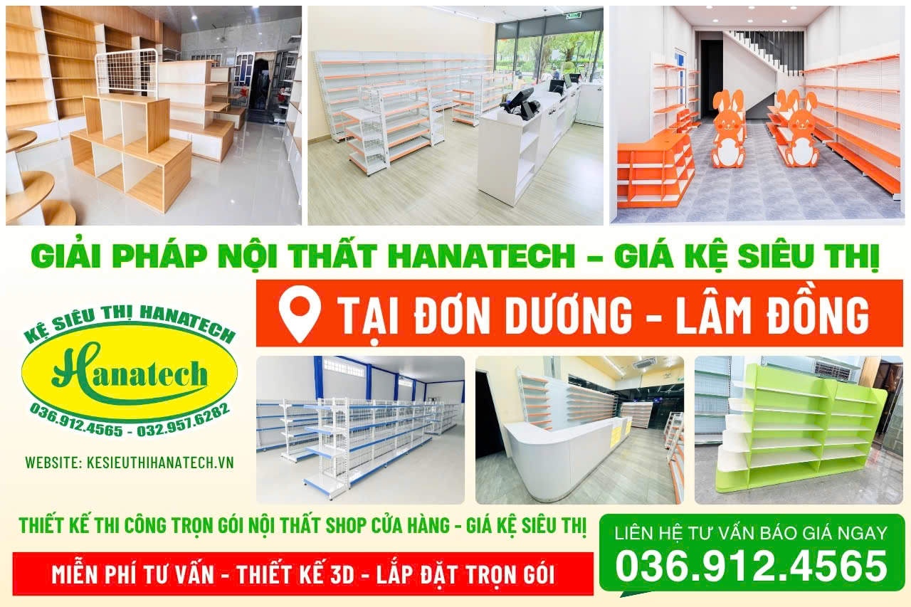 Setup nội thất shop – Kệ siêu thị chuyên nghiệp tại Đơn Dương Lâm Đồng | Hanatech