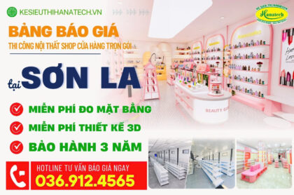 Giá kệ siêu thị Sơn La 2026 và Gợi ý cho người mới mở shop