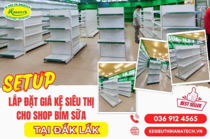 Dự án lắp đặt giá kệ bỉm sữa tại Đắk Lắk – Setup trọn gói, tối ưu không gian kinh doanh