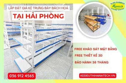 Lắp đặt giá kệ trưng bày bách hoá tại Hải Phòng