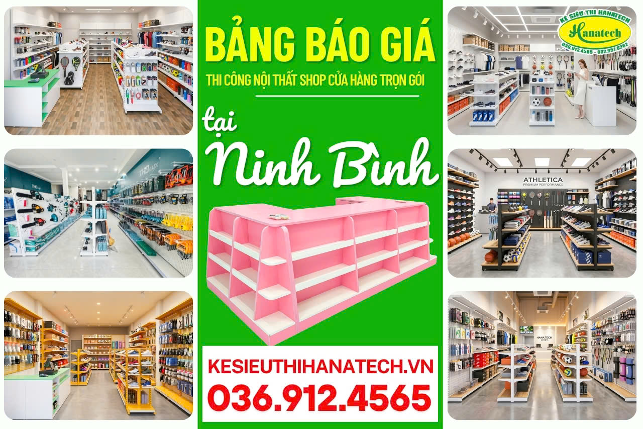 Báo giá kệ siêu thị trưng bày bán hàng tại Ninh Bình 2026 – Kinh nghiệm setup và tối ưu vận hành thực tế
