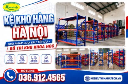 Dự án lắp đặt kệ trung tải ở Hà Nội – Tối ưu kho hàng thực tế