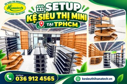 Setup kệ siêu thị mini tại TPHCM – G8 MART